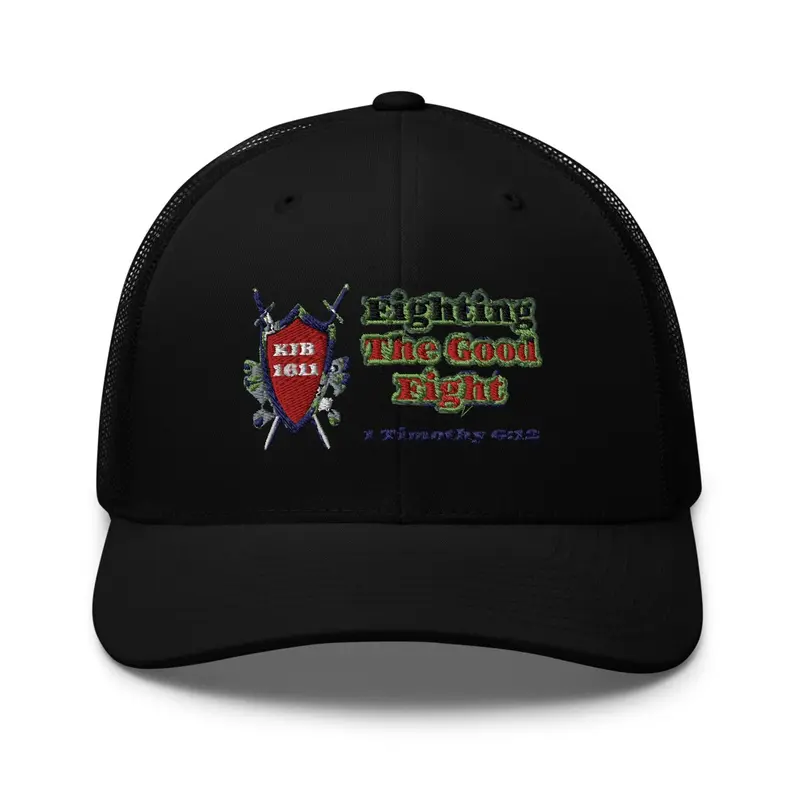 Fighting The Good Fight Of Faith Hat