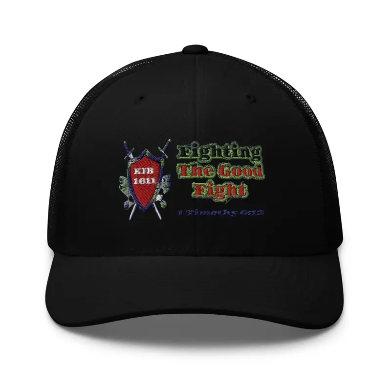 Fighting The Good Fight Of Faith Hat